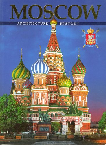 Moscow. Istoriia arkhitektury
