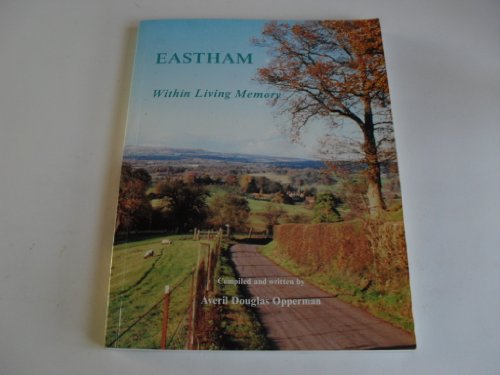 Eastham: within living memory