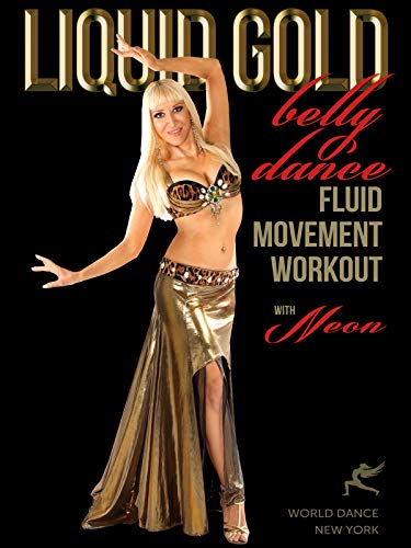 Liquid Gold Bellydance Fluid Moves Workout