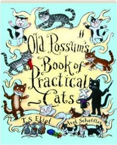 Old Possum Old Possum's Book Of Practical Cats