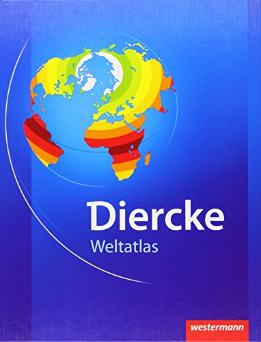 Diercke Weltatlas Ausgabe 2008: Mit Registriernummer für Onlineglobus