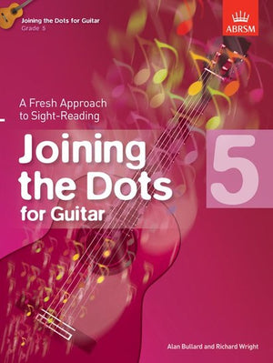 Joining the Dots for Guitar, Grade 5