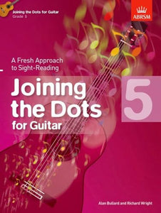 Joining the Dots for Guitar, Grade 5 