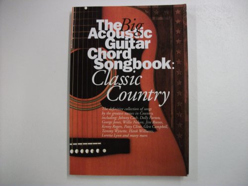 Big Acoustic Guitar Chord Songbook Classic Country