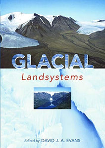 GLACIAL LANDSYSTEMS 
