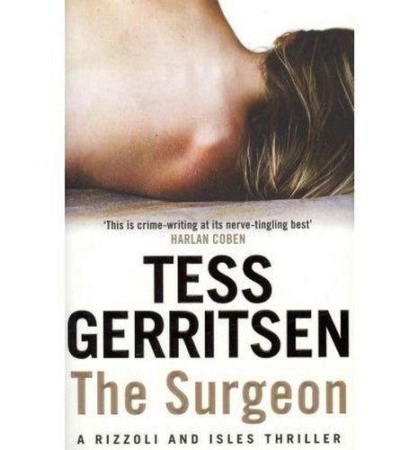 [The Surgeon] [by: Tess Gerritsen]