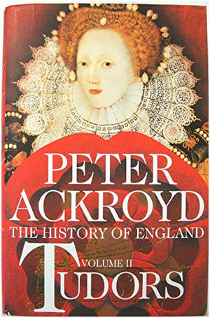Tudors: The History of England Volume II