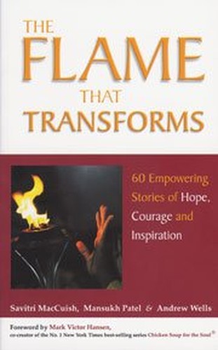 THE FLAME THAT TRANSFORMS