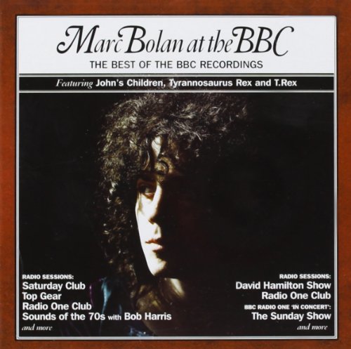 Marc Bolan at the BBC - The Best of the BBC Recordings