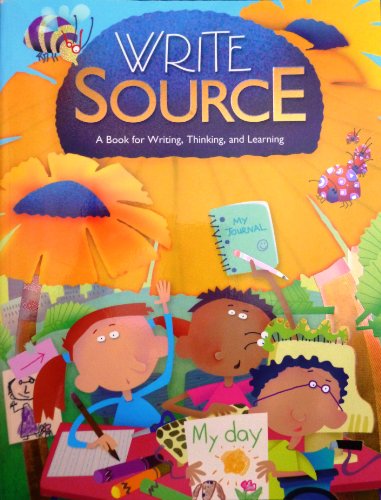 Write Source: A Book for Writing, Thinking, and Learning Grade 2