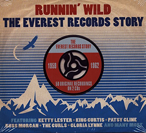 Runnin' Wild: The Everest Records Story 1959-1962