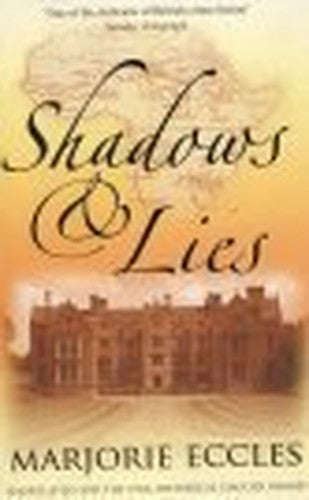 Shadows and Lies