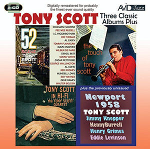 Three Classic Albums Plus (52nd St Scene / Tony Scott In Hi-Fi / The Touch Of Tony Scott) 