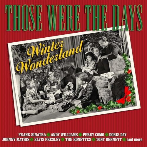 Those Were The Days: Winter Wonderland