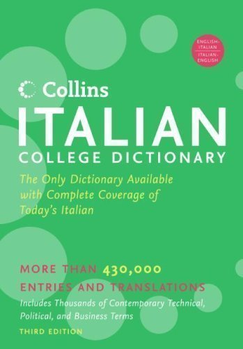 HarperCollins Italian College Dictionary 3rd (third) Edition by Harper Collins Publishers published by HarperCollins Publishers (2005)