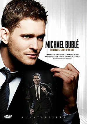 Michael Bublé: The Greatest Story Never Told [DVD]
