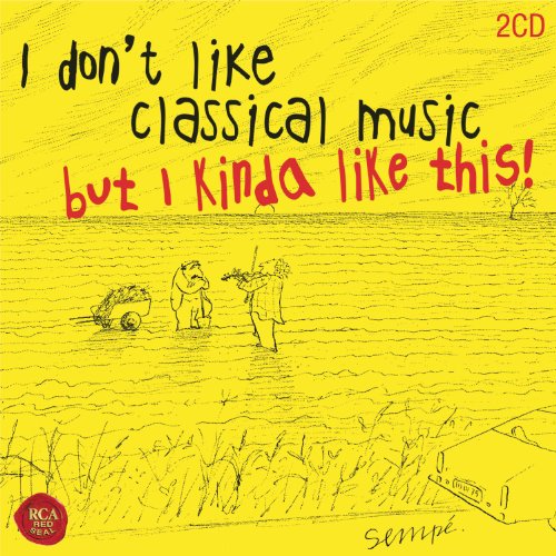 I Don'T Like Classical Music, But I Really Like This!