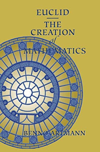 EuclidThe Creation of Mathematics