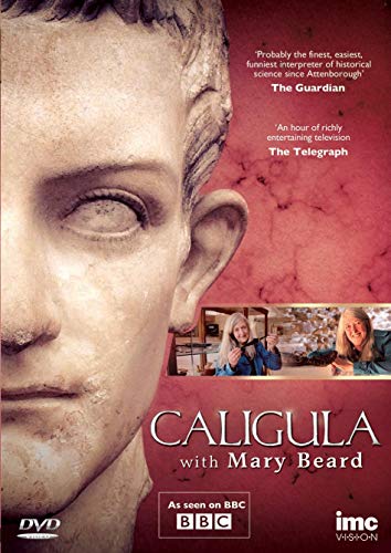 Caligula - Presented by Mary Beard - As Seen on BBC2 [DVD]