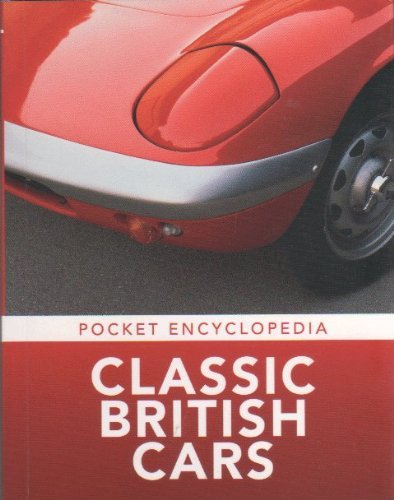 POCKET ENCYCLOPEDIA CLASSIC BRITISH CARS