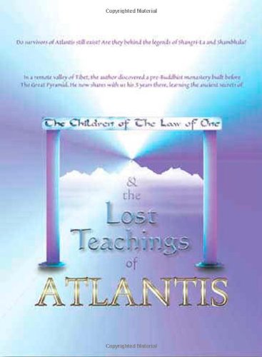 The Children of The Law of One  The Lost Teachings of Atlantis
