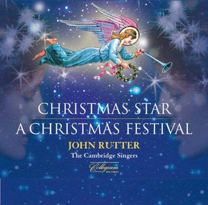 Rutter: A Christmas Star | A Christmas Festival 