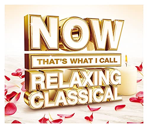 Now That's What I Call Relaxing Classical