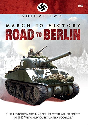 March To Victory: Road To Berlin - Volume 2 [DVD]