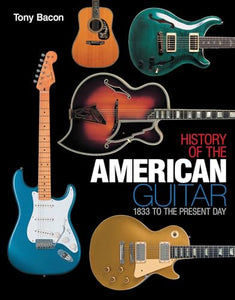 History of the American Guitar 