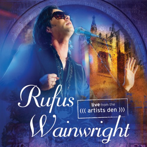 Rufus Wainwright: Live From The Artist's Den [Blu-ray] [Region Free] [NTSC]