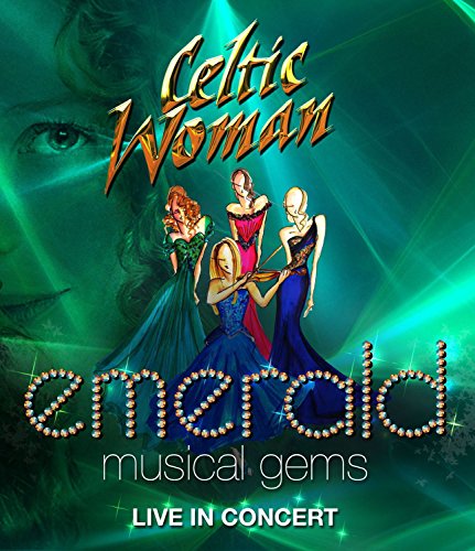 Celtic Woman Emerald Musical Gems Live in Concert