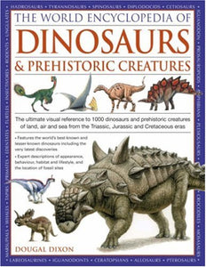 World Encyclopedia of Dinosaurs & Prehistoric Creatures 