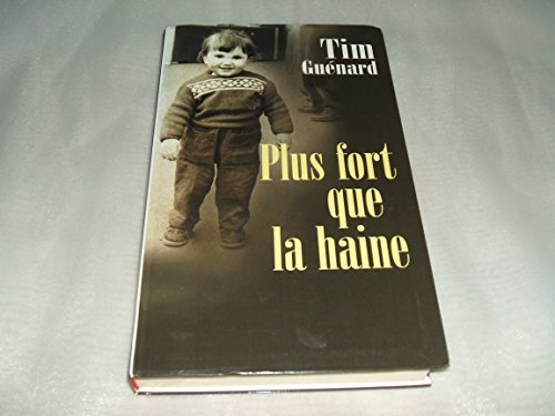 Plus fort que la haine