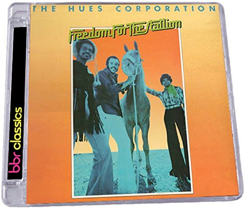 The Hues Corporation - Freedom For The Stallion (Expanded Edition)