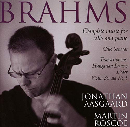 Brahms: Complete Music For Cel