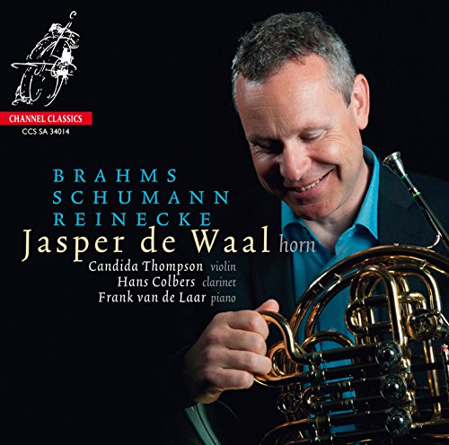 Horn Chamber Music by Brahms, Schumann, Reinecke