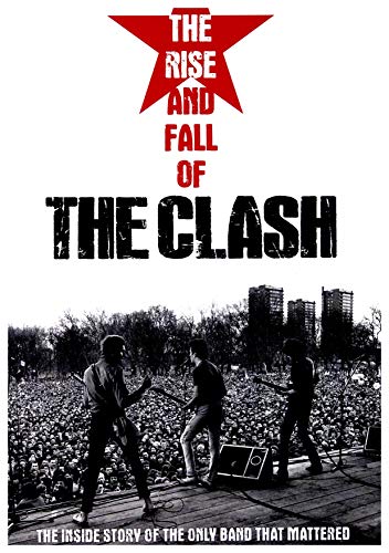 The Rise And Fall Of The Clash [DVD] [2014]
