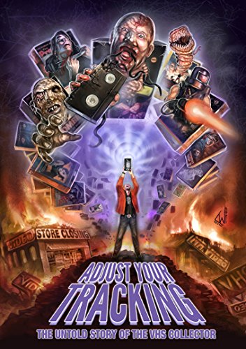 Adjust Your Tracking: The Untold Story Of The VHS Collector (Two-disc Edition) [DVD]