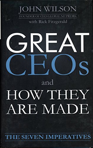 Great Ceos and How They Are Made