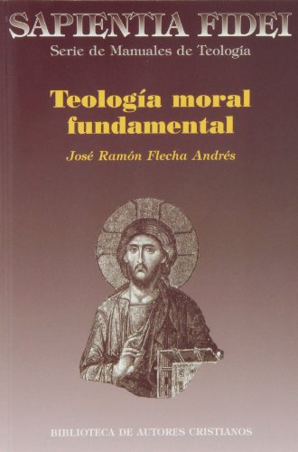TEOLOGIA MORAL FUNDAMENTAL