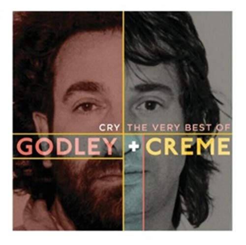Cry: The Very Best Of Godley And Creme