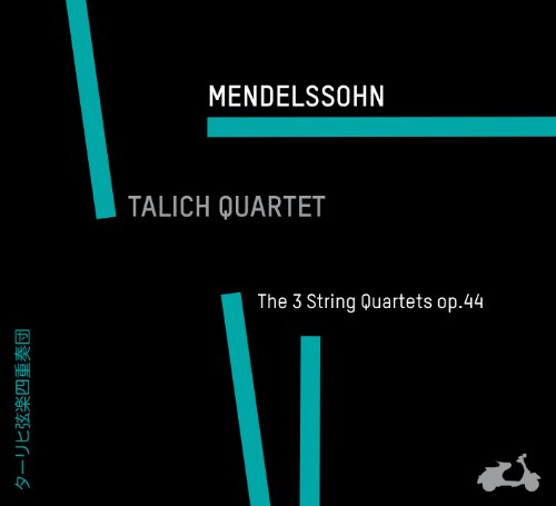 Mendelssohn: The 3 String Quartets, Op. 44