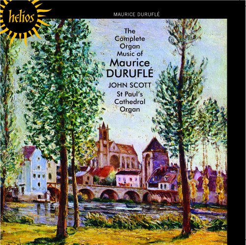 Durufle: The Complete Organ Music