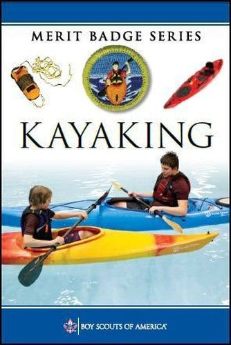 Kayaking Merit Badge Boy Scouts of America