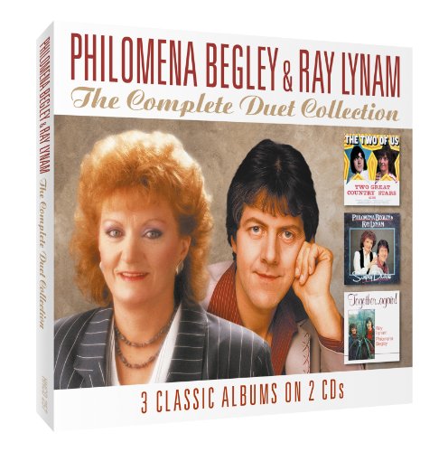 Philomena Begley & Ray Lynam - The Complete Duet Collection
