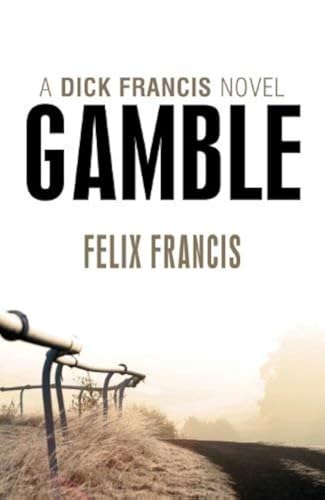 Gamble (Francis Thriller)