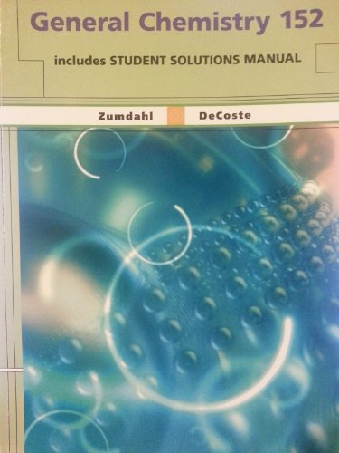 General Chemistry 152 includes student solution manual (UW version)