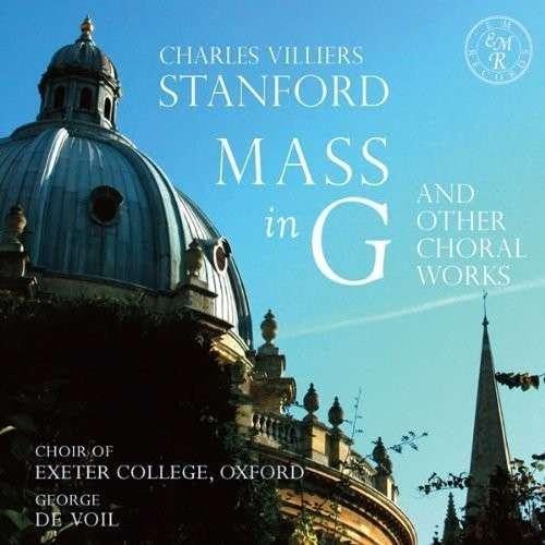 Stanford Mass in G And Other Choral Works
