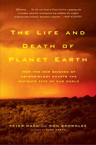 The Life and Death of Planet Earth 