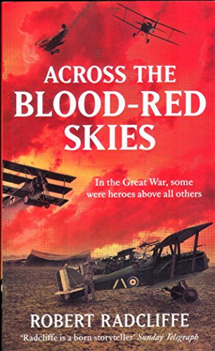 [ ACROSS THE BLOOD-RED SKIES ] By Radcliffe, Robert ( AUTHOR ) Jan-2011[ Paperback ]